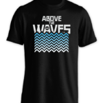 Above the waves shirt